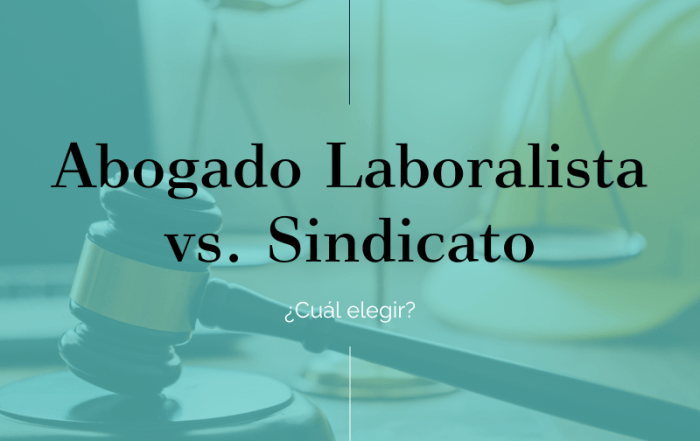 abogado laboralista o sindicato